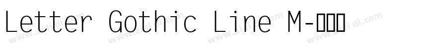 Letter Gothic Line M字体转换